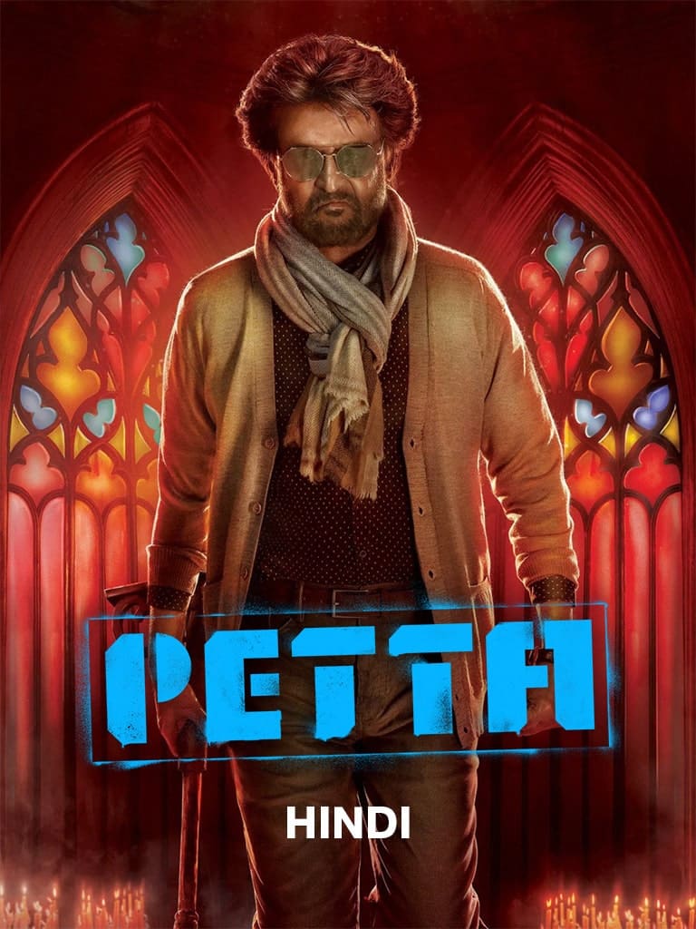 Free Petta (2019) Dual Audio [Hindi - Tamil] Full Movie HD ESub