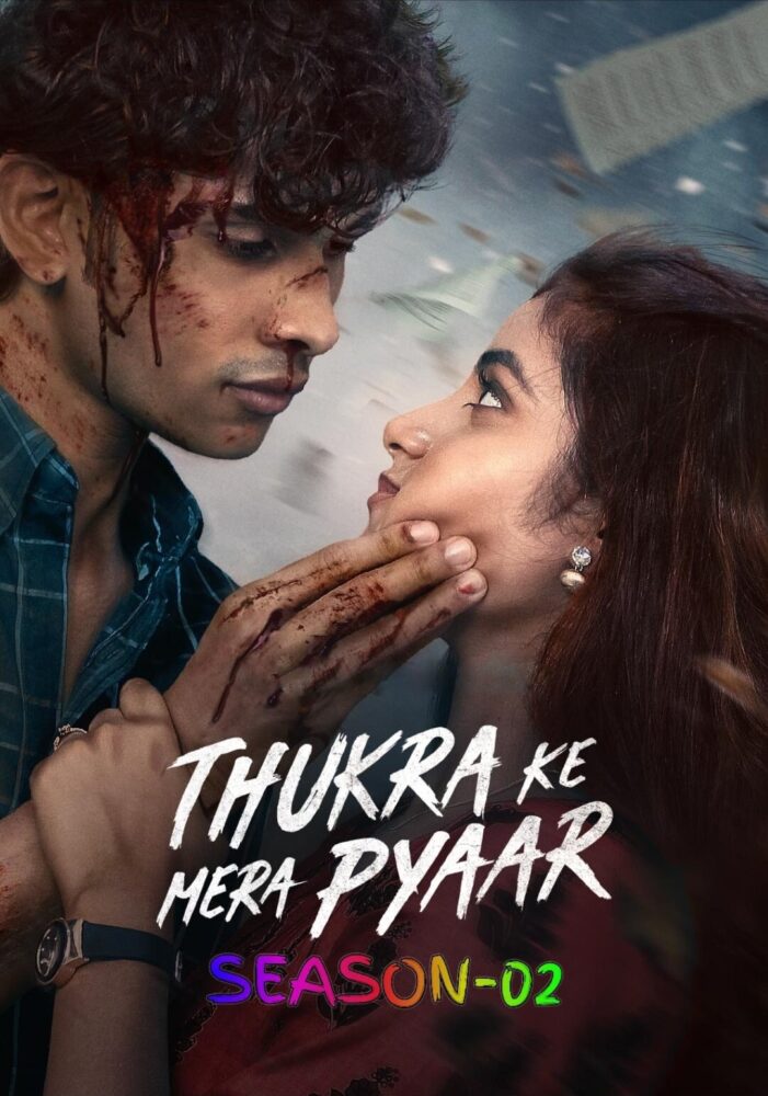 Free Thukra Ke Mera Pyaar S02 (2026) Hindi Completed Web Series HEVC ESub {🔥Ep.42-45 (Part-11) ADD}